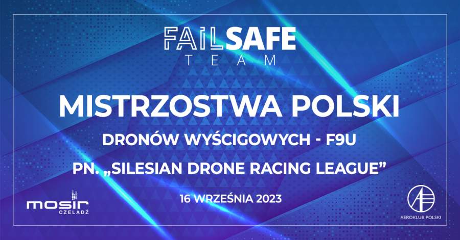 MISTRZOSTWA POLSKI DRONÓW WYŚCIGOWYCH