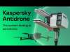 Embedded thumbnail for Kaspersky Antidrone