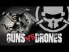 Embedded thumbnail for Guns vs Drones 
